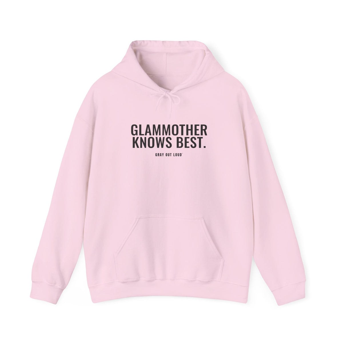 Glammother Knows Best Hoodie
