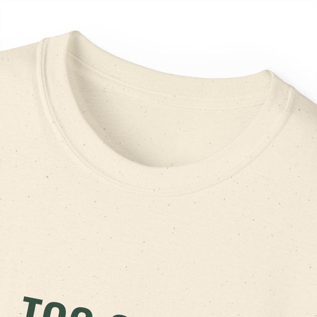 Too Gray to Give a Damn Tee — Gray Out Loud