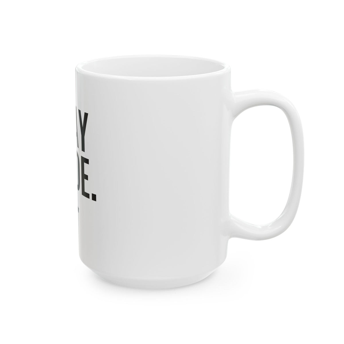 Gray Pride White Mug — Gray Out Loud