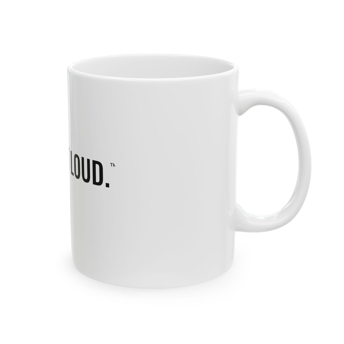 Gray Out Loud. White Mug — Gray Out Loud