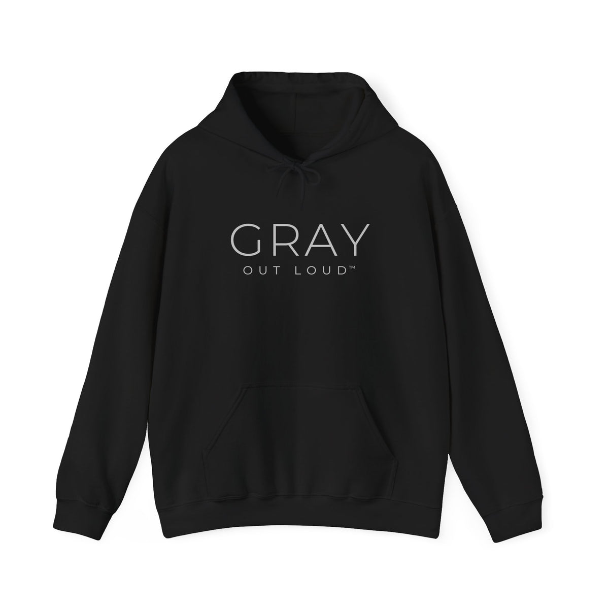 Gray Out Loud Hoodie