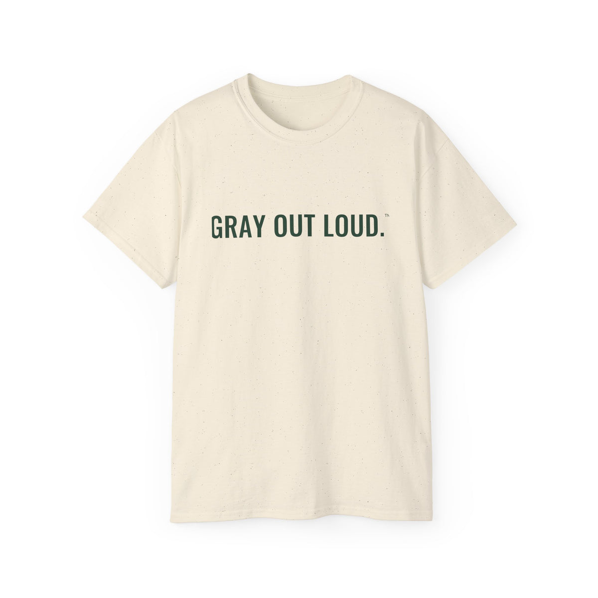 Gray Out Loud Tee