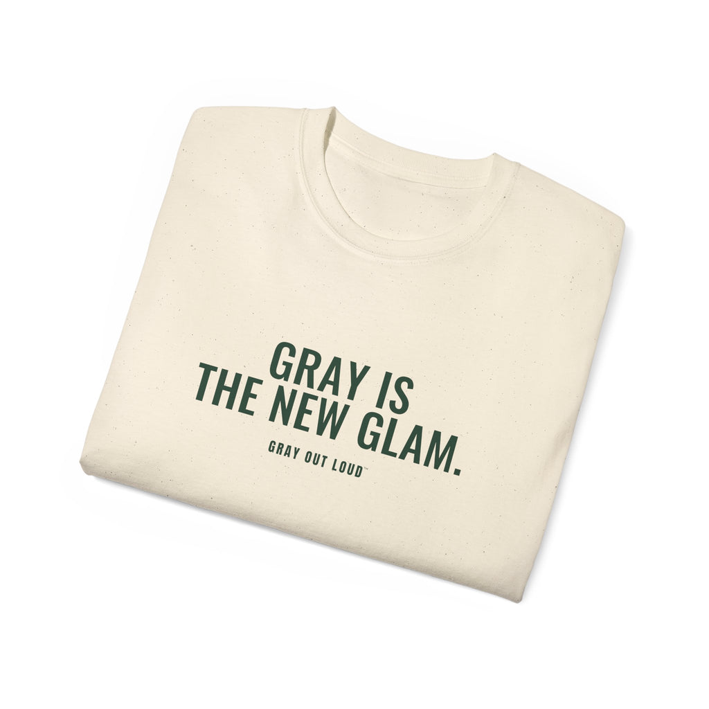 Gray Is the New Glam Tee — Gray Out Loud