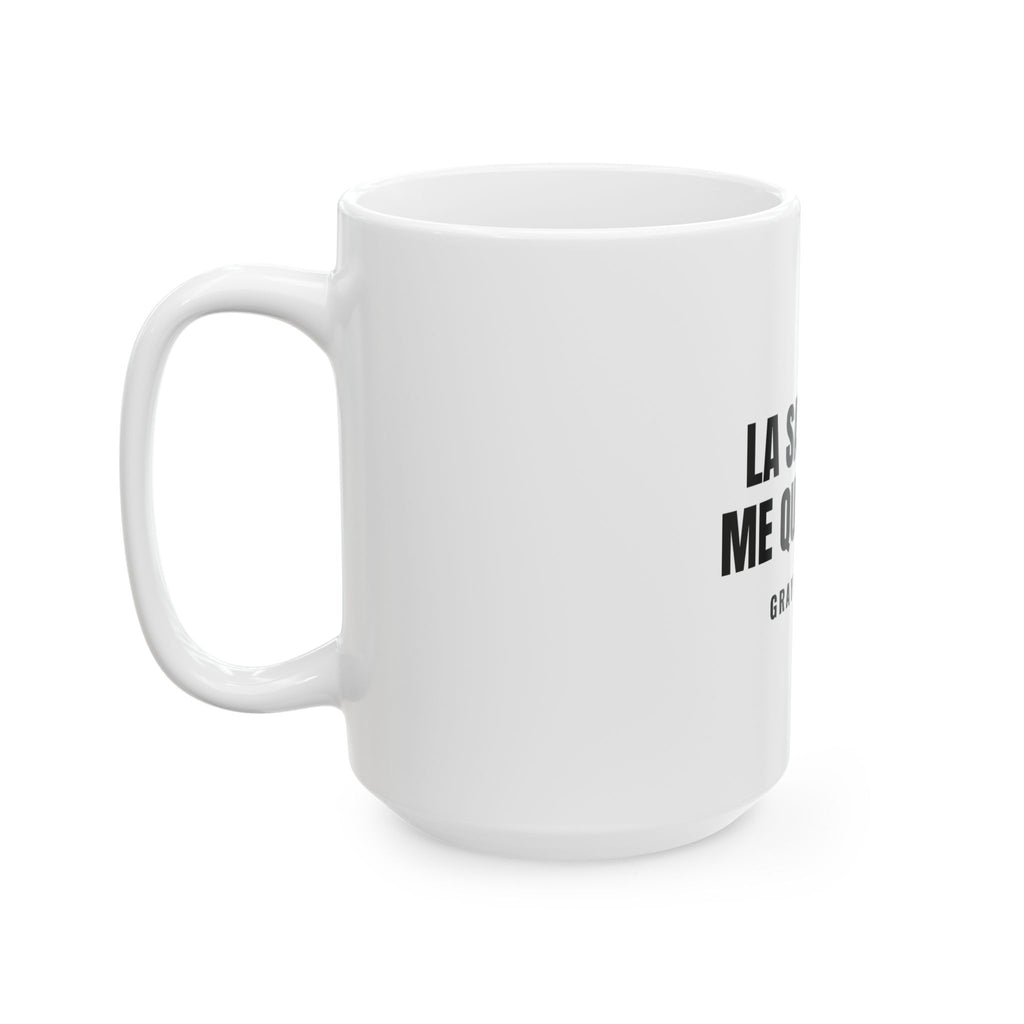 La Sabiduría Me Queda Bien White Mug — Gray Out Loud (Spanish)