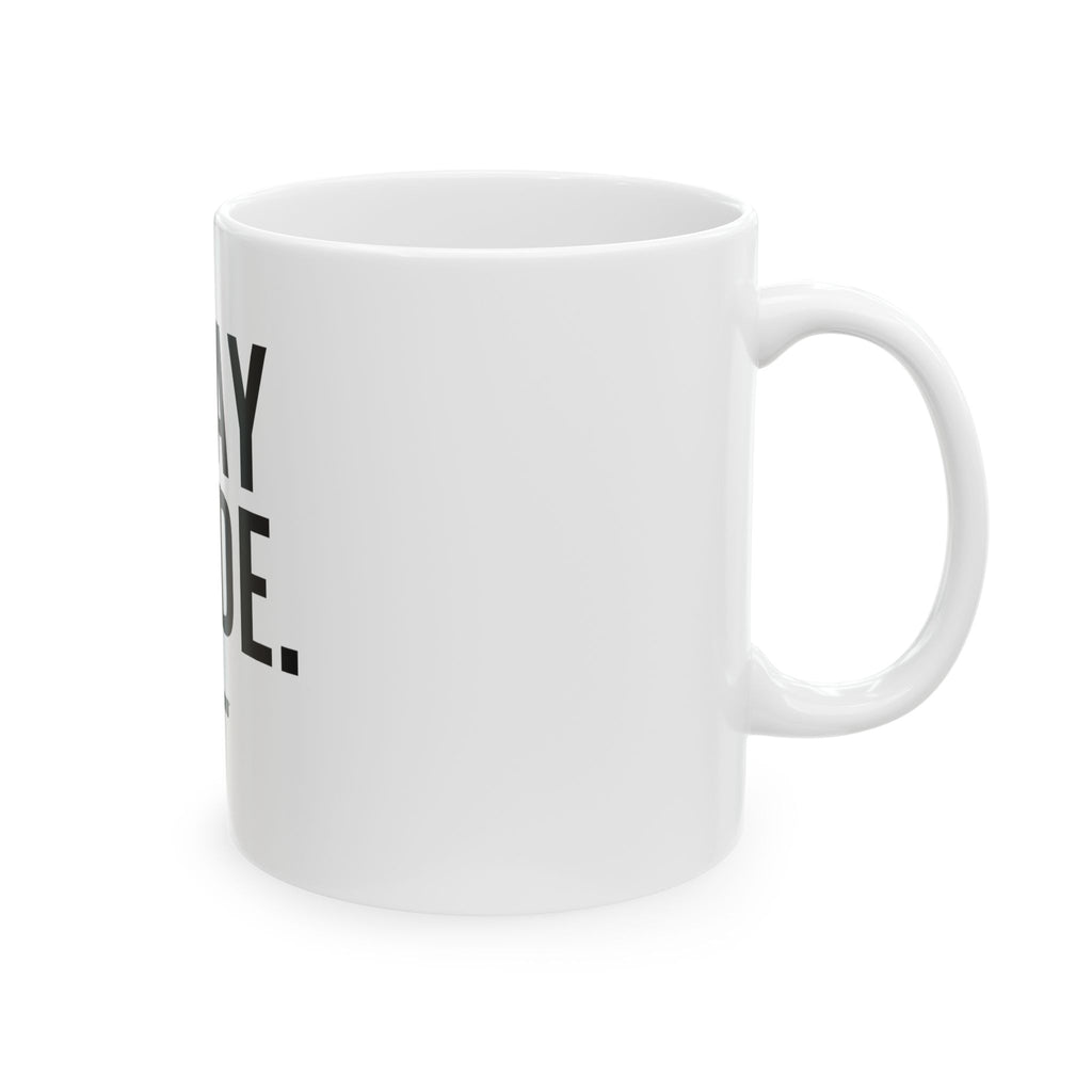 Gray Pride White Mug — Gray Out Loud