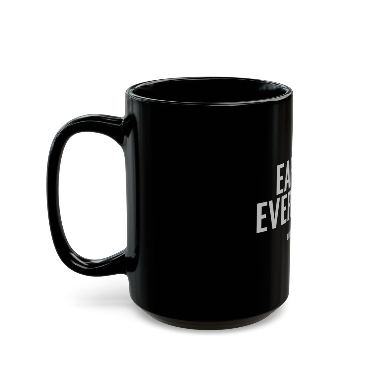 Earned Every One Mug — Gray Out Loud