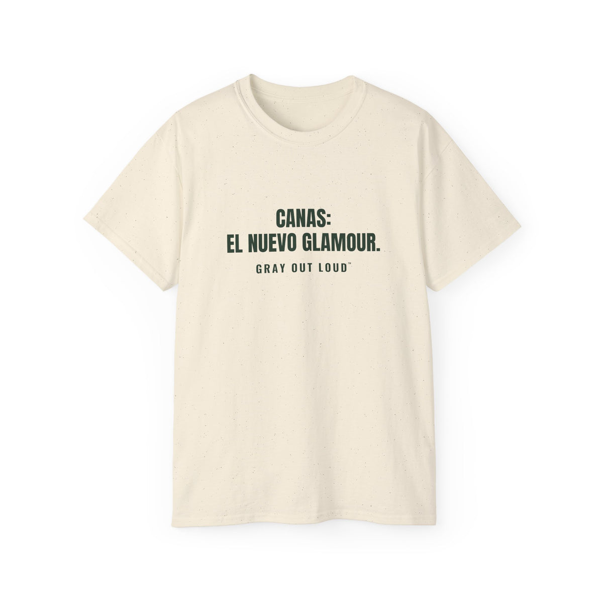 Canas: El Nuevo Glamour Tee — Gray Out Loud (Spanish)