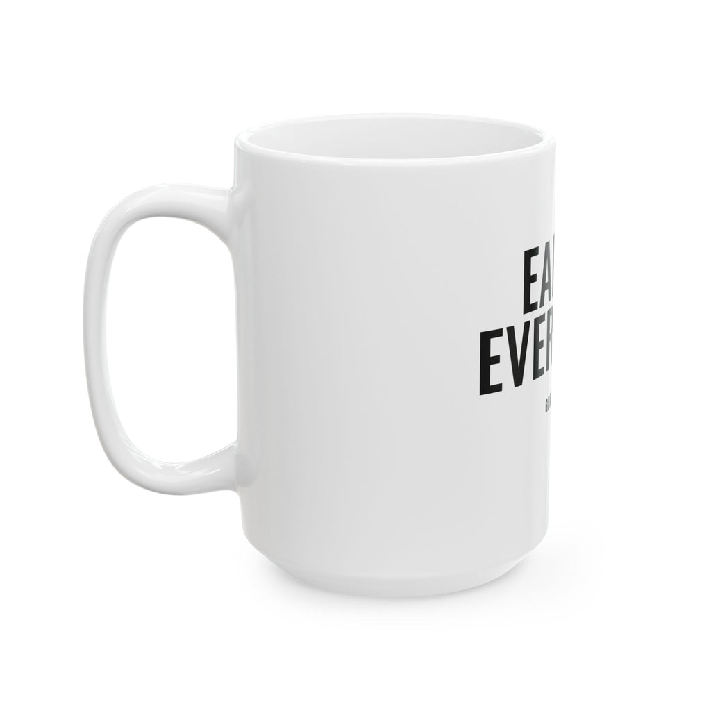 Earned Every One White Mug — Gray Out Loud