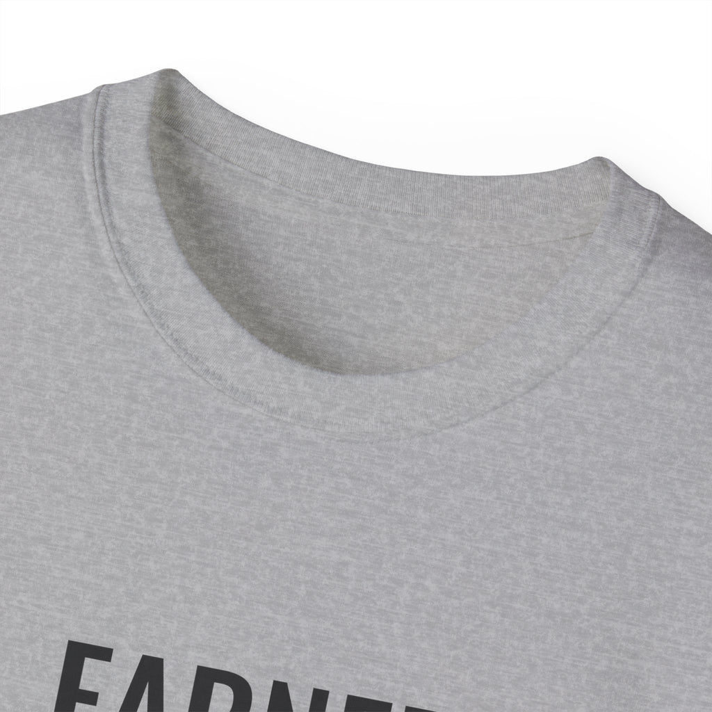 Earned Every One Tee — Gray Out Loud