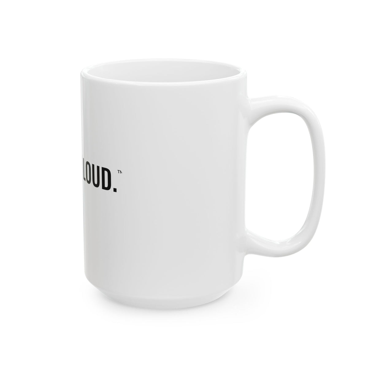 Gray Out Loud. White Mug — Gray Out Loud