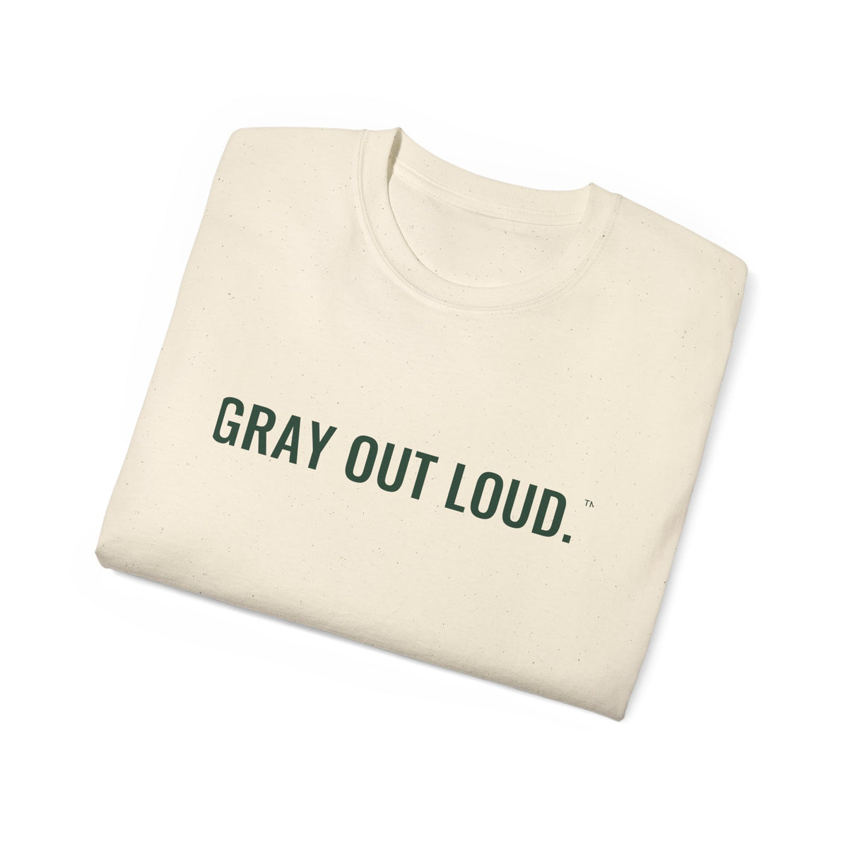 Gray Out Loud Tee