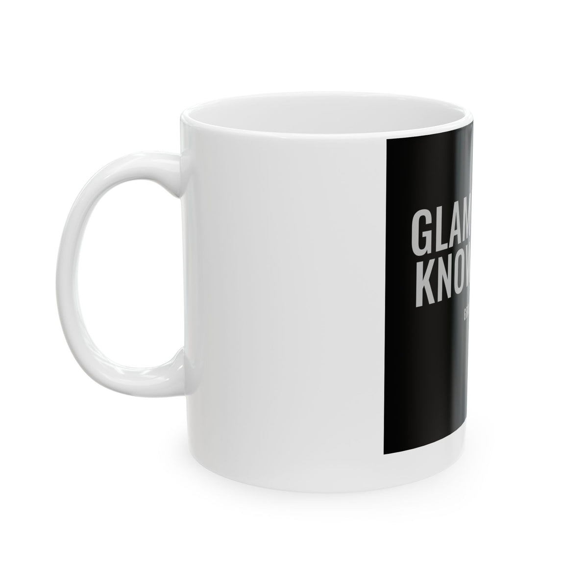 Glammother Knows Best — 11oz Mug | Funny Coffee Mug for Glam Moms