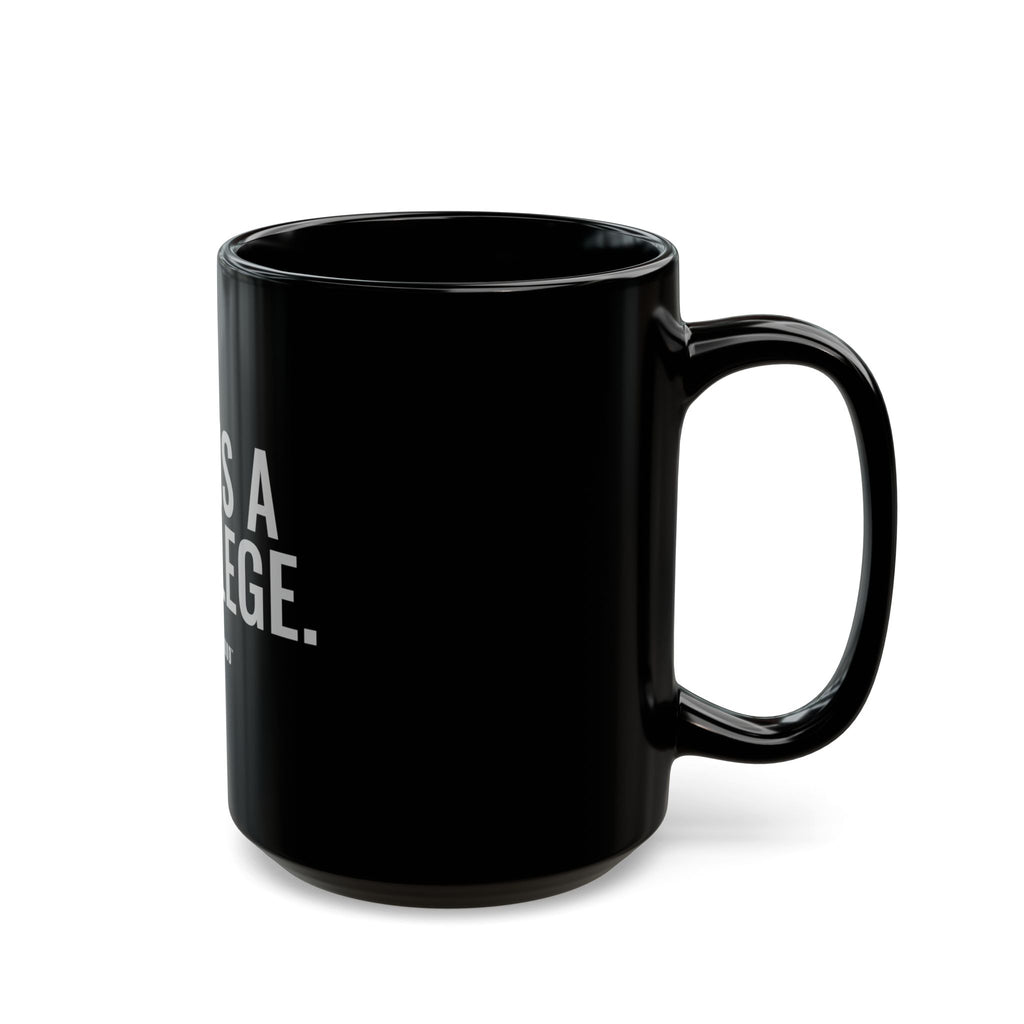 Age Is a Privilege Mug — Gray Out Loud