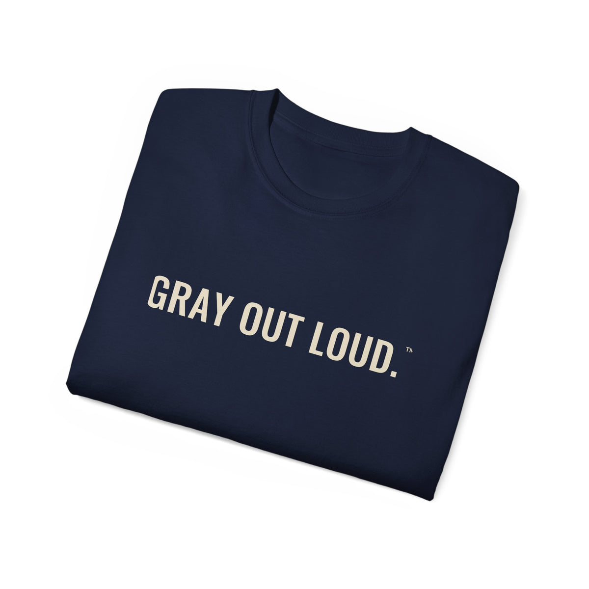 Gray Out Loud Tee