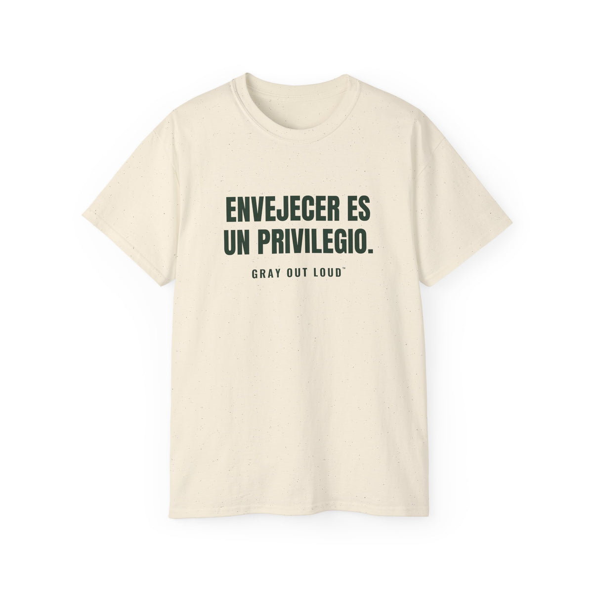 Envejecer Es un Privilegio Tee — Gray Out Loud (Spanish)