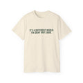 It's a Different World. I'm Gray Out Loud. Tee