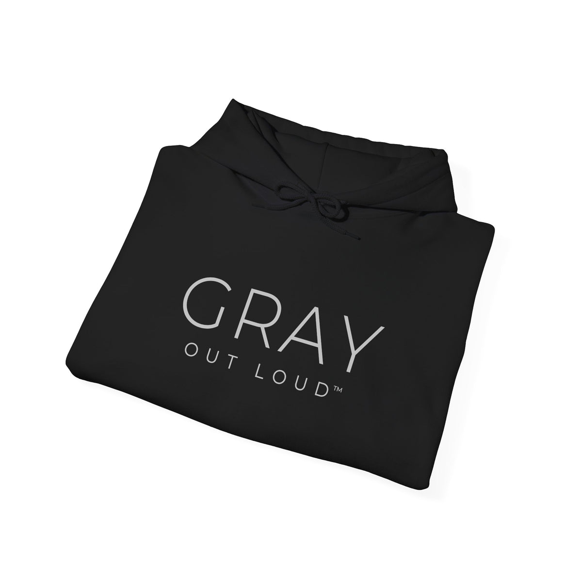 Gray Out Loud Hoodie