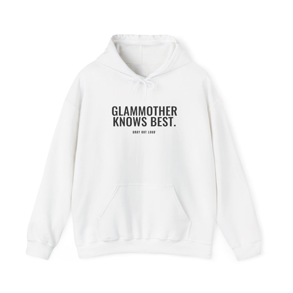 Glammother Knows Best Hoodie