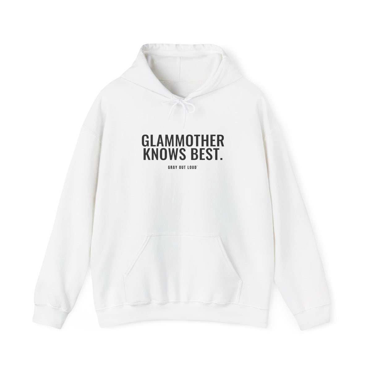 Glammother Knows Best Hoodie