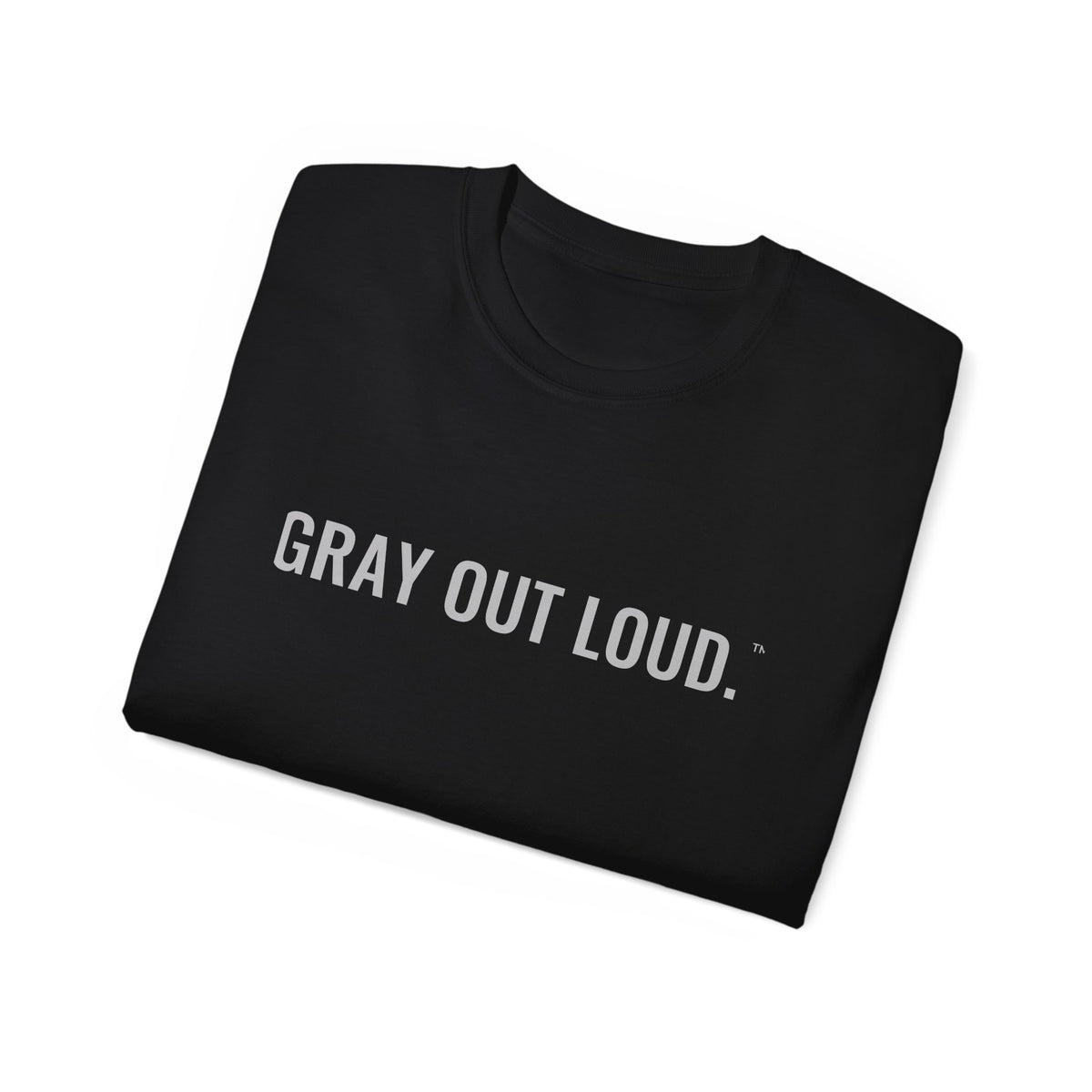 Gray Out Loud Tee