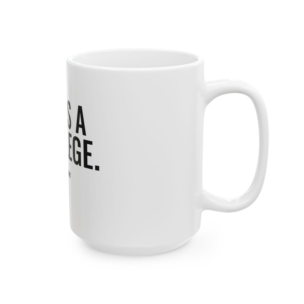 Age Is a Privilege White Mug — Gray Out Loud