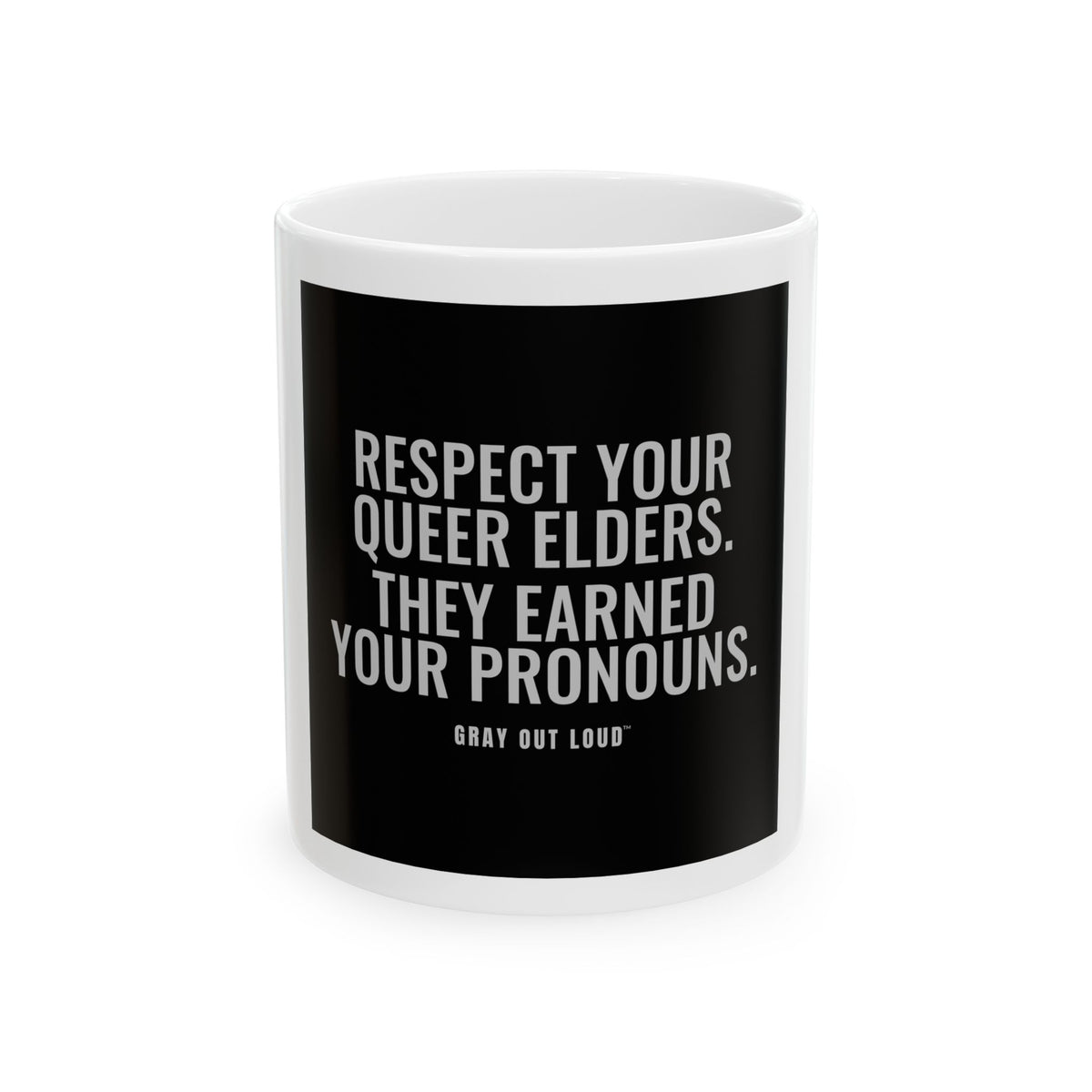 Respect Your Queer Elders — 11oz Mug