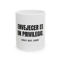 Envejecer Es un Privilegio White Mug — Gray Out Loud (Spanish)