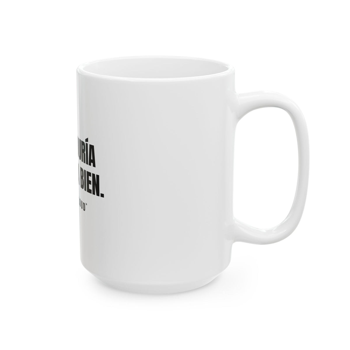 La Sabiduría Me Queda Bien White Mug — Gray Out Loud (Spanish)