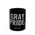 Gray Pride Mug — Gray Out Loud