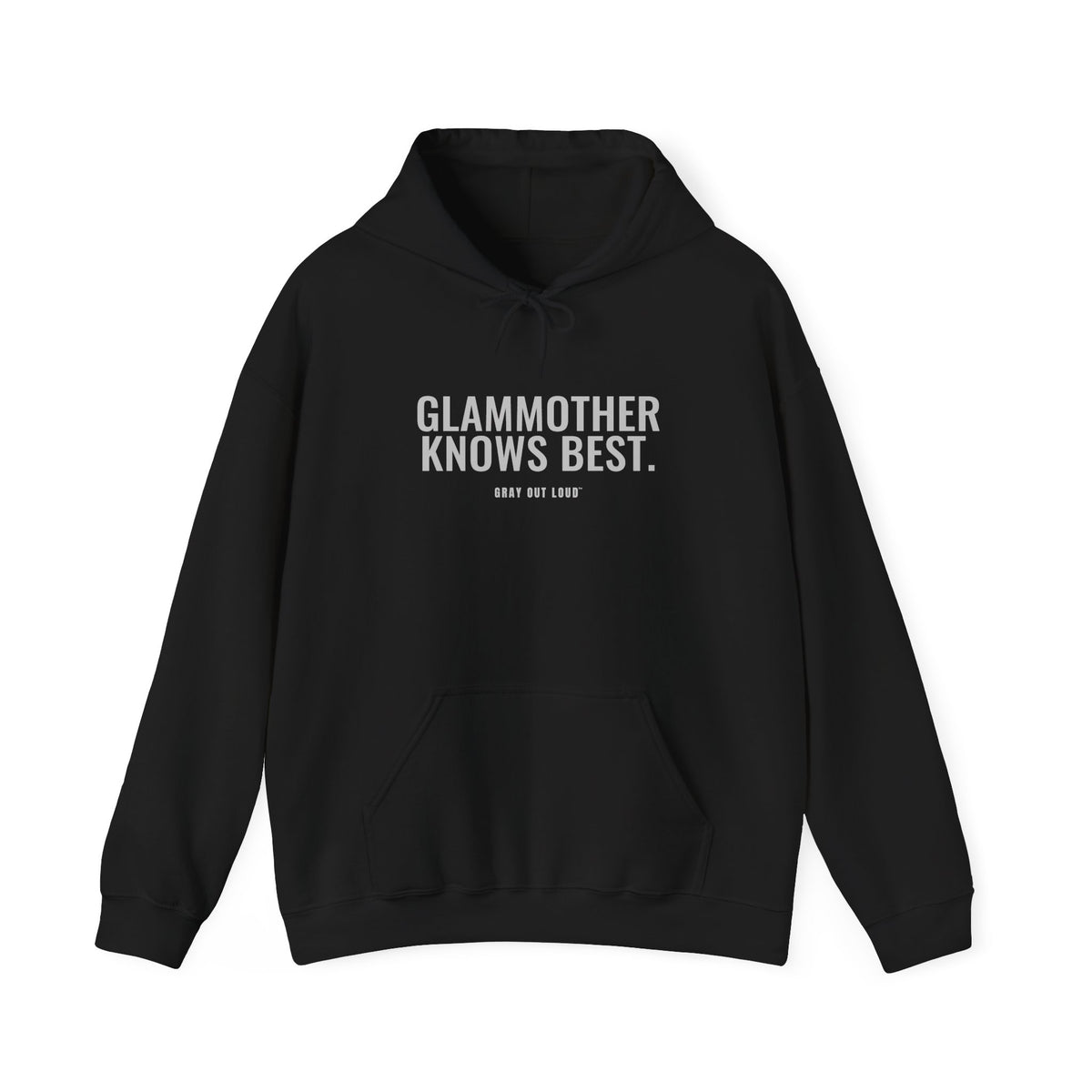 Glammother Knows Best Hoodie