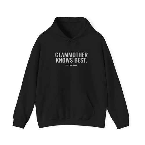 Glammother Knows Best Hoodie
