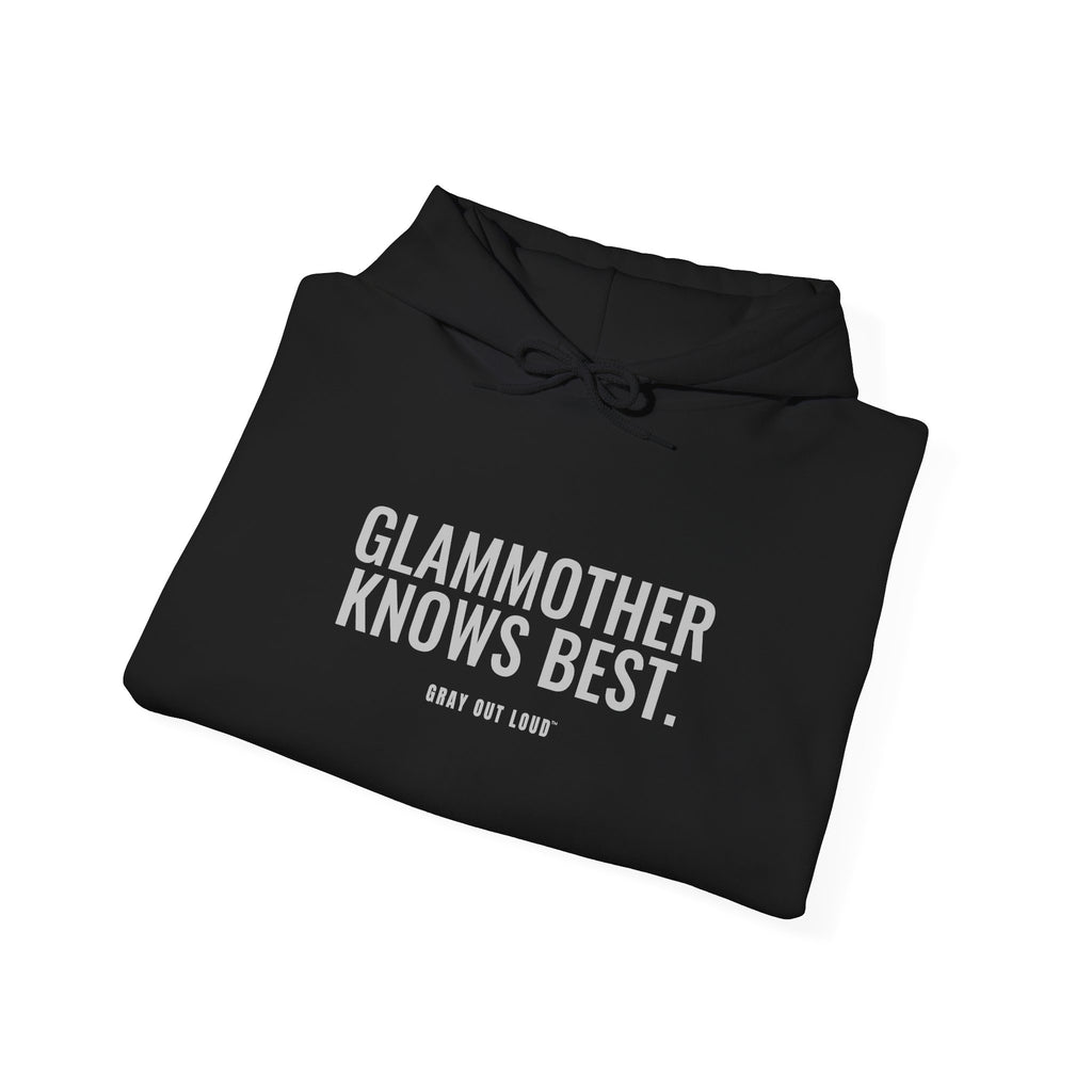 Glammother Knows Best Hoodie