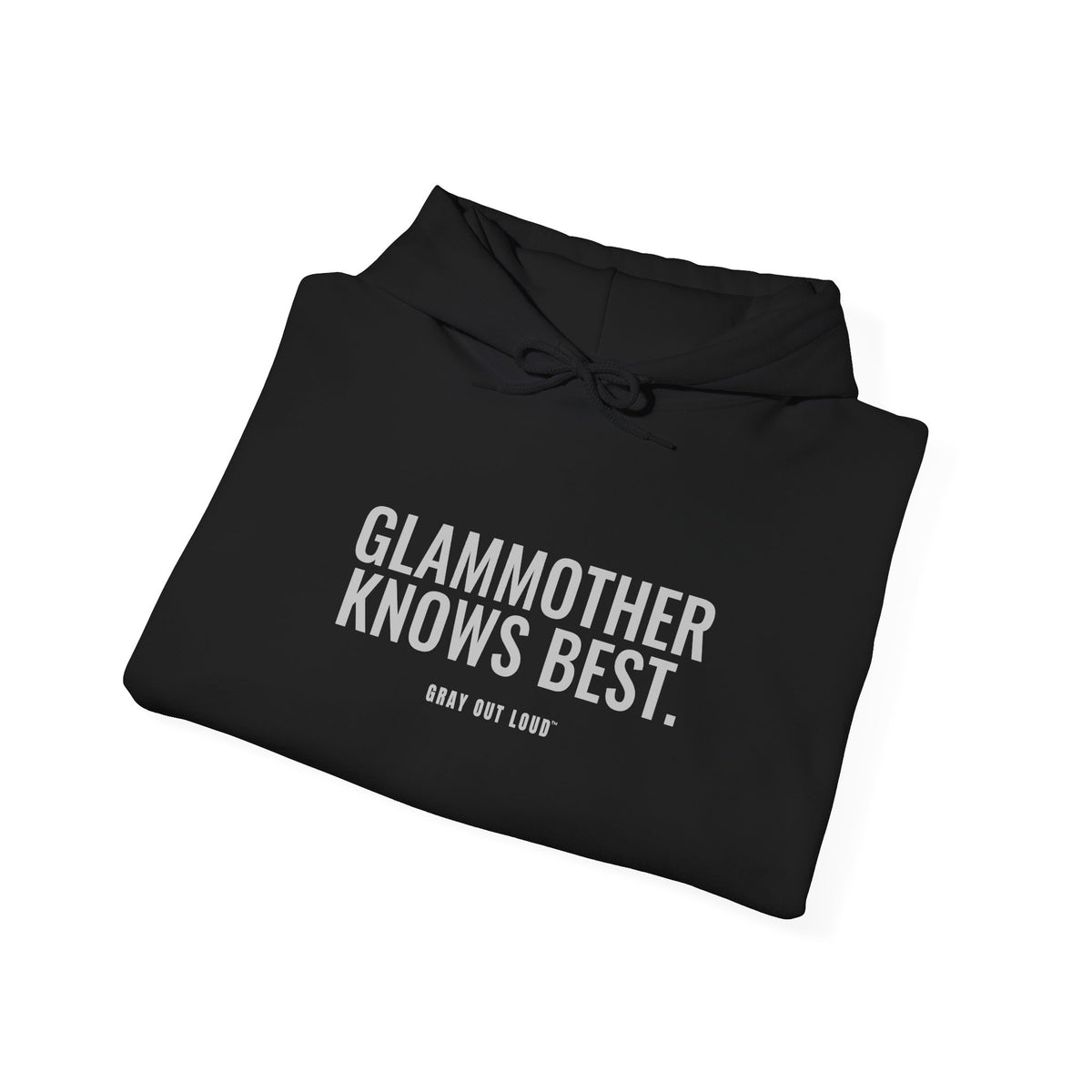 Glammother Knows Best Hoodie