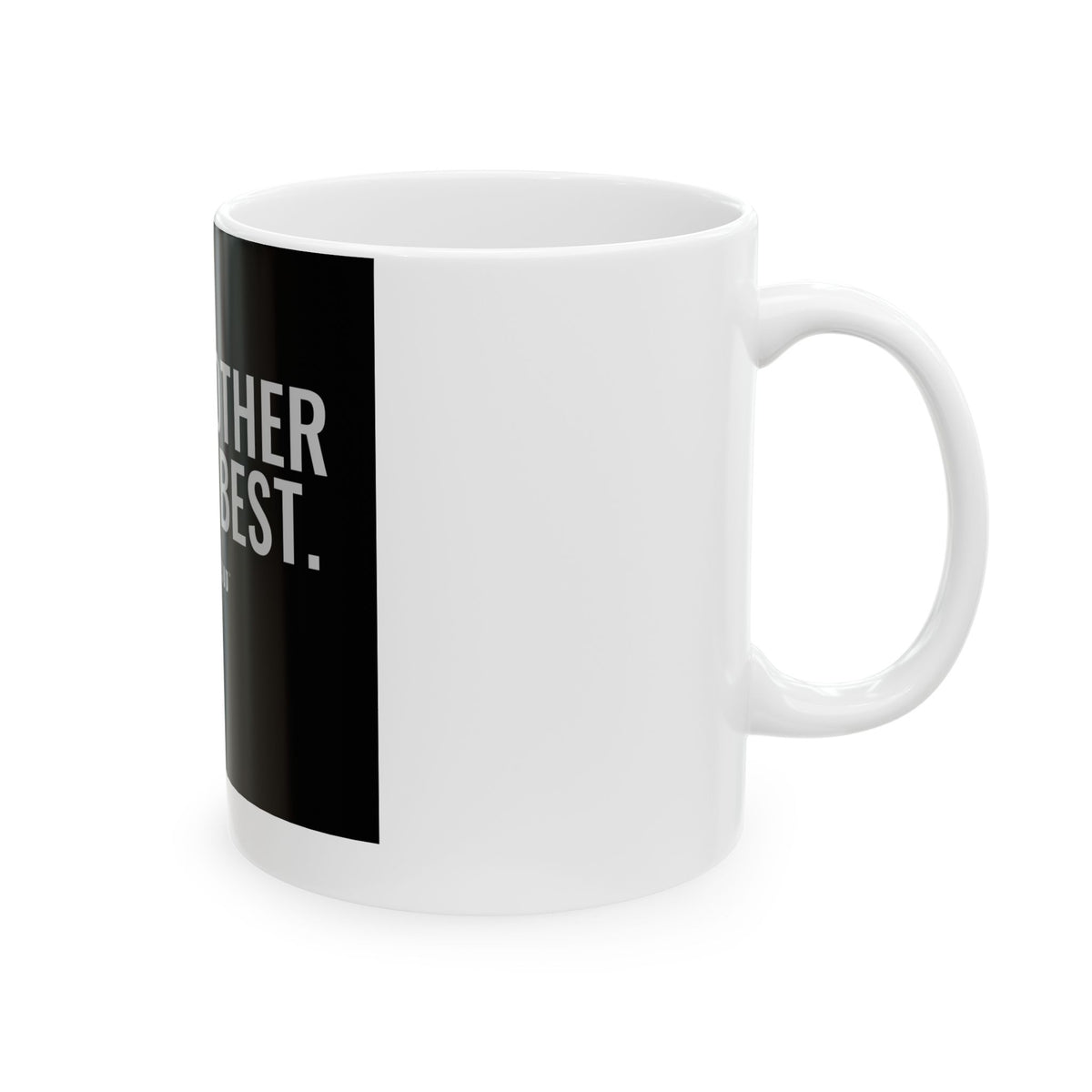 Glammother Knows Best — 11oz Mug | Funny Coffee Mug for Glam Moms