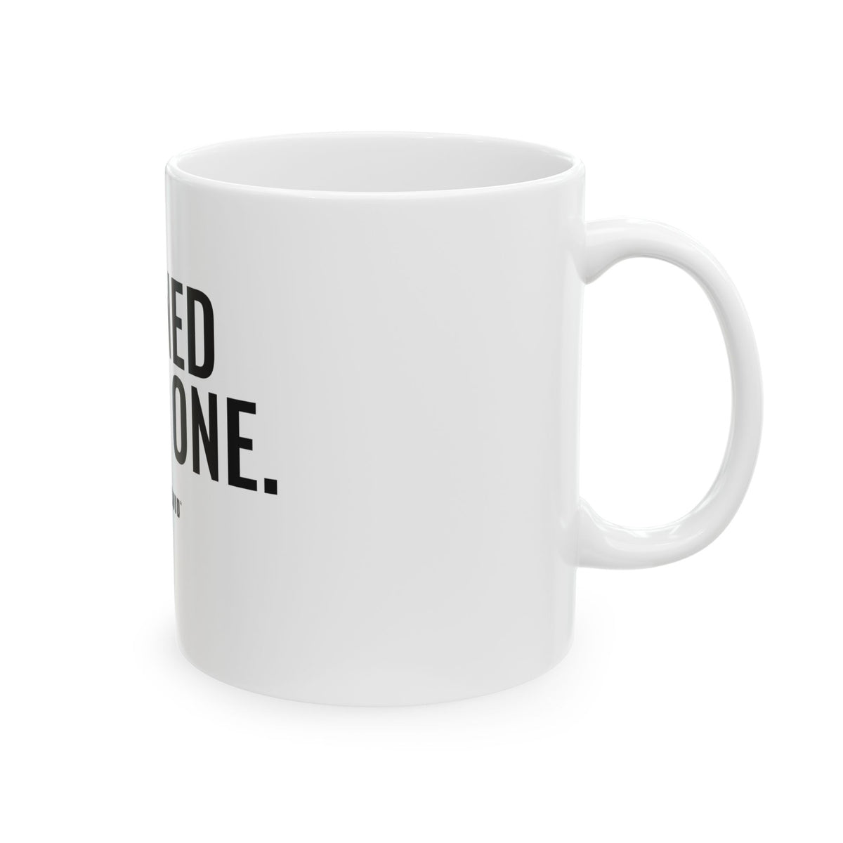 Earned Every One White Mug — Gray Out Loud