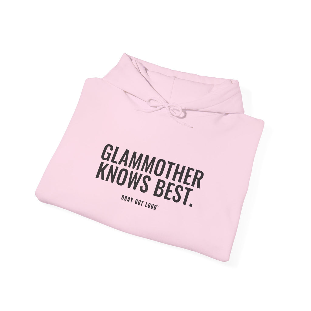 Glammother Knows Best Hoodie