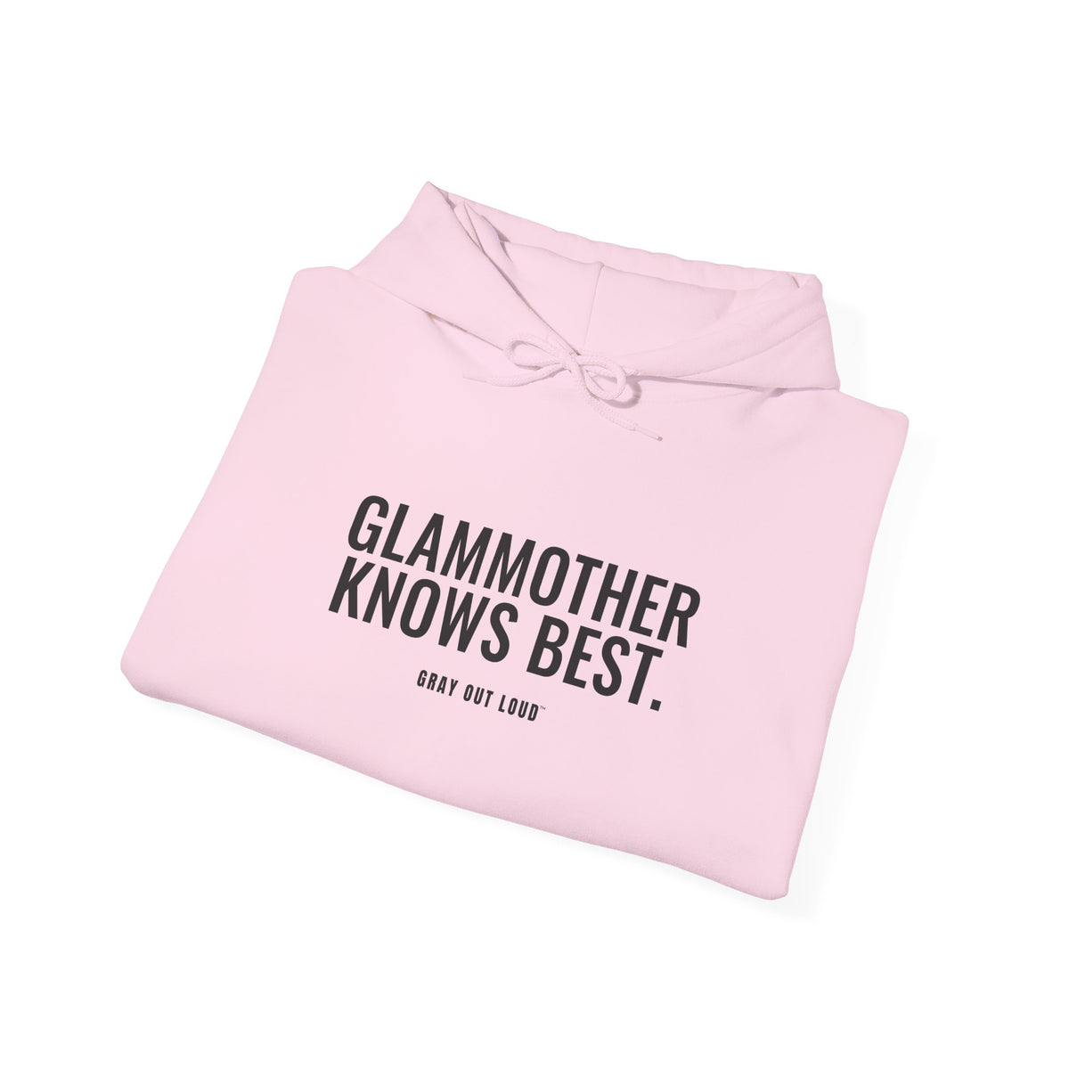 Glammother Knows Best Hoodie