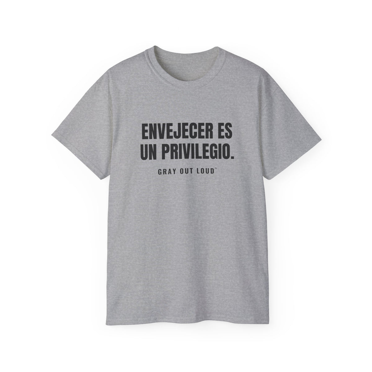 Envejecer Es un Privilegio Tee — Gray Out Loud (Spanish)