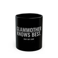 GlamMother Knows Best Black Mug — Gray Out Loud