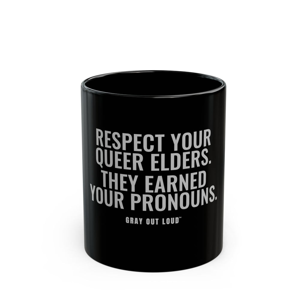 Respect Your Queer Elders Black Mug — Gray Out Loud