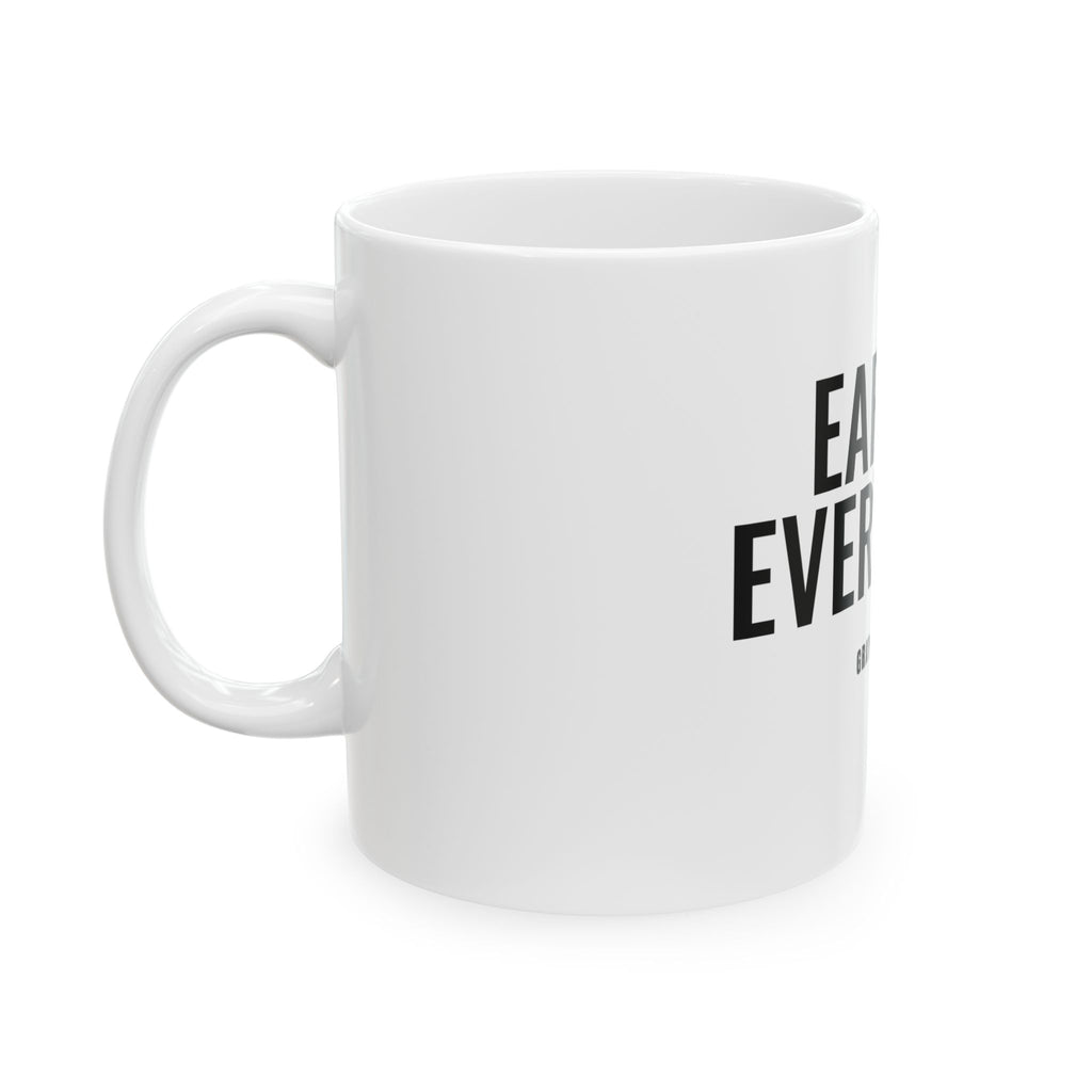 Earned Every One White Mug — Gray Out Loud