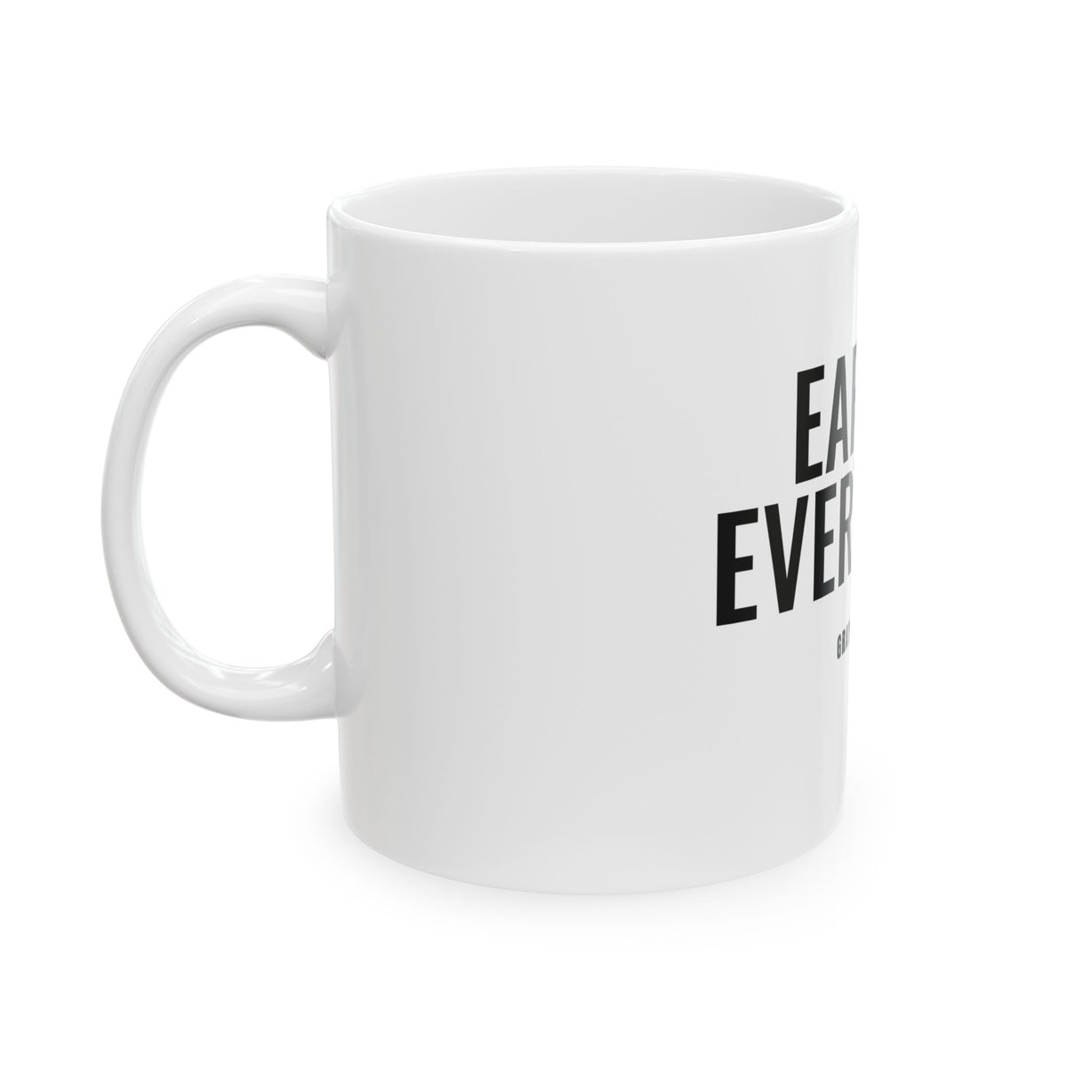 Earned Every One White Mug — Gray Out Loud
