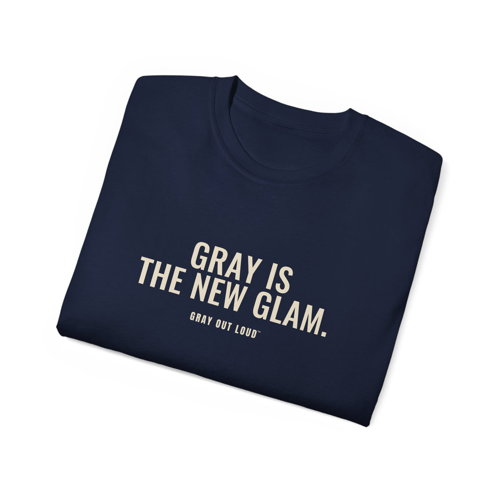 Gray Is the New Glam Tee — Gray Out Loud